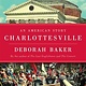 Graywolf Press Charlottesville: An American Story