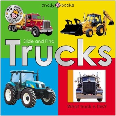 Priddy Books US Slide & Find Trucks (25th Anniversary Edition)