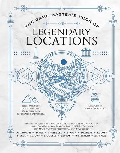 Media Lab Books The Game Master’s Book of Legendary Locations: 150+ mythic sites, fables ruins, cursed temples and forgotten lairs, plus dozens of random tables, BBEGs, factions, maps and more for your 5th edition RPG adventures