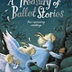 A Treasury of Ballet Stories: Four Captivating Retellings