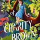 The Misunderstandings of Charity Brown