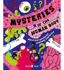 Mysteries of the Human Body: Weird and Wonderful Anatomy Explained