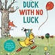 The Duck With No Luck