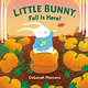 G.P. Putnam's Sons Books for Young Readers Little Bunny, Fall Is Here!