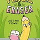 G.P. Putnam's Sons Books for Young Readers Pencil & Eraser: Lost and Frown!
