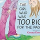 Philomel Books The Girl Who Was Too Big for the Page