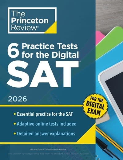 Princeton Review 6 Practice Tests for the Digital SAT, 2026: In-Book + Online Practice Tests for Your Top Score