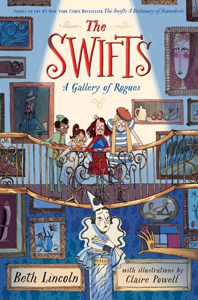 Dutton Books for Young Readers The Swifts 02: A Gallery of Rogues