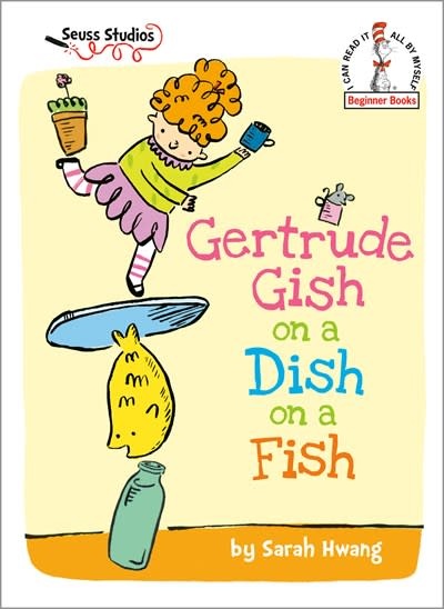 Random House Books for Young Readers Gertrude Gish on a Dish on a Fish