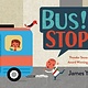 Viking Books for Young Readers Bus! Stop!