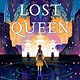 G.P. Putnam's Sons Books for Young Readers The Lost Queen