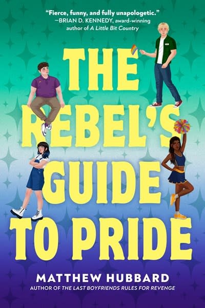 Delacorte Press The Rebel's Guide to Pride