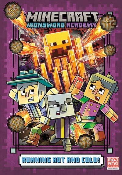 Random House Books for Young Readers Minecraft Ironsword Academy #3 Running Hot and Cold!