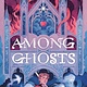 Random House Books for Young Readers Among Ghosts