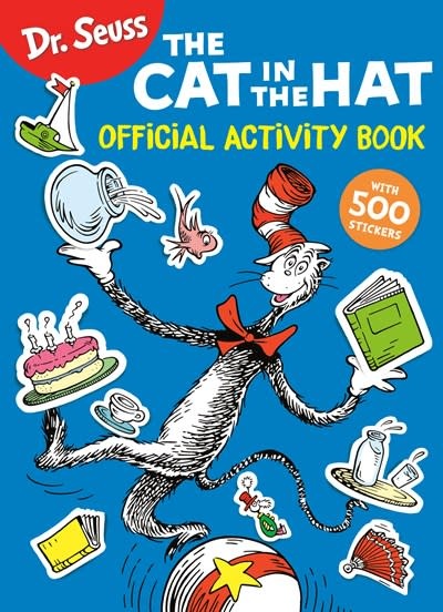 Random House Books for Young Readers Dr. Seuss: The Cat in the Hat Official Activity Book with 500 Stickers