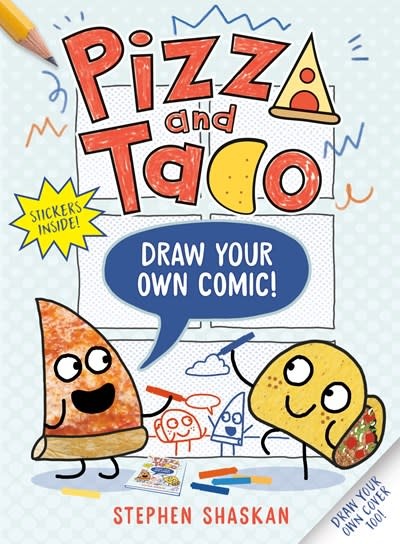 Random House Graphic Pizza and Taco: Draw Your Own Comic!