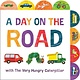 World of Eric Carle A Day on the Road with The Very Hungry Caterpillar: A Tabbed Board Book