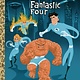 Golden Books Marvel: Fantastic Four (Little Golden Book)