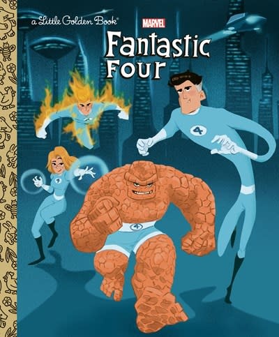 Golden Books Marvel: Fantastic Four (Little Golden Book)