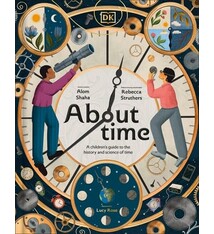 DK Children About Time: A Children's Guide to the History and Science of Time