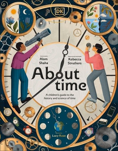 DK Children About Time: A Children's Guide to the History and Science of Time
