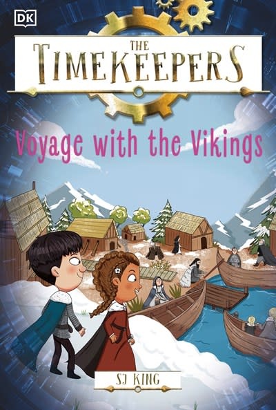 DK Children The Timekeepers: Voyage with the Vikings