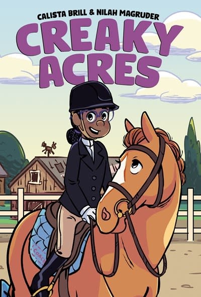 Kokila Creaky Acres: A Graphic Novel