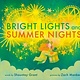 Tundra Books Bright Lights and Summer Nights