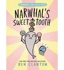 Tundra Books Narwhal and Jelly 09 Narwhal's Sweet Tooth