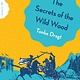Pushkin Children's Books The Secrets of the Wild Wood