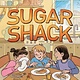 Random House Graphic Sugar Shack: (A Graphic Novel)