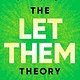 Hay House Inc. The Let Them Theory: A Life-Changing Tool That Millions of People Can't Stop Talking about
