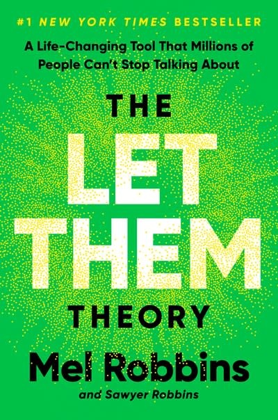 Hay House Inc. The Let Them Theory: A Life-Changing Tool That Millions of People Can't Stop Talking about