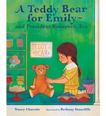 Albert Whitman & Company A Teddy Bear for Emily—and President Roosevelt, Too