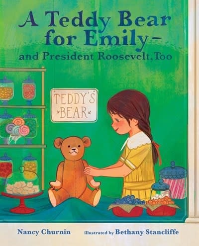 Albert Whitman & Company A Teddy Bear for Emily—and President Roosevelt, Too