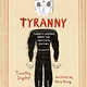 Ten Speed Press On Tyranny Graphic Edition: Twenty Lessons from the Twentieth Century