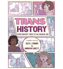 Candlewick Trans History: A Graphic Novel: From Ancient Times to the Present Day: From Ancient Times to the Present Day