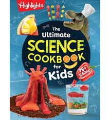 Highlights Press The Ultimate Science Cookbook for Kids : Over 75 Recipes & Science Experiments for Kids, A STEM Cookbook for Young Scientists that Transforms the Kitchen into a Food Lab for Learning