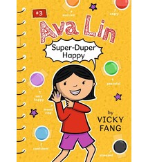 Candlewick Ava Lin, Super-Duper Happy Ava Lin #3