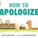 Candlewick How to Apologize