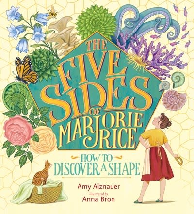 Candlewick The Five Sides of Marjorie Rice: How to Discover a Shape