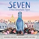 Candlewick Seven: A Most Remarkable Pigeon