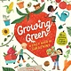 Candlewick Growing Green: A First Book of Gardening