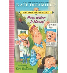 Candlewick Mercy Watson Is Missing!: Tales from Mercy Watson's Deckawoo Drive, Volume Seven