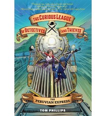 Pixel+Ink The Curious League of Detectives and Thieves 3: The Peruvian Express