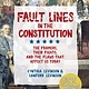 Fault Lines in the Constitution (Third Edition): The Framers, Their Fights, and the Flaws that Affect Us Today