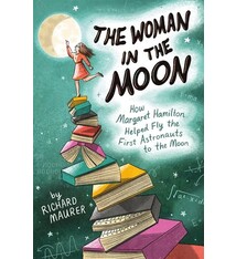 Square Fish The Woman in the Moon: How Margaret Hamilton Helped Fly the First Astronauts to the Moon