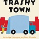 HarperFestival Trashy Town (Board Book)