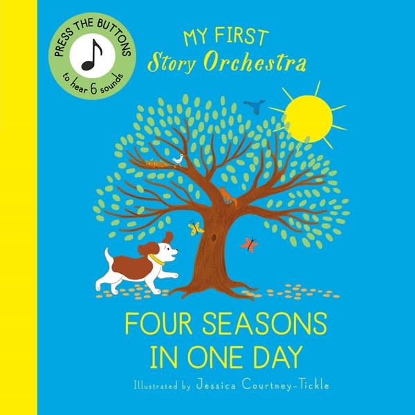 Frances Lincoln Children's Books My First Story Orchestra: The Four Seasons in One Day: Press the buttons to hear 6 sounds