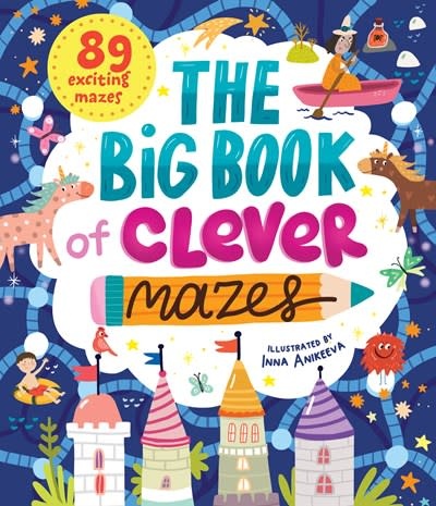 Clever Publishing The Big Book of Clever Mazes